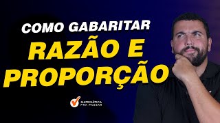 Como Gabaritar Razão e Proporção [upl. by Birdt795]