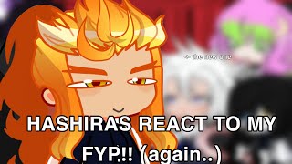 HASHIRAS REACT TO MY FYP again  rengiyuu  READ DESCRIPTION [upl. by Bubalo]