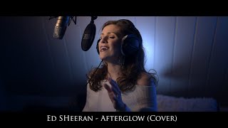 Ed Sheeran  Afterglow Cover [upl. by Peck]