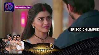 Ishq Ki Dastaan Naagmani  EP 193 Part 2  Episodic Glimpse  Dangal TV [upl. by Lanuk991]