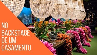 Decoração de casamento os bastidores da montagem [upl. by Ecirahc]