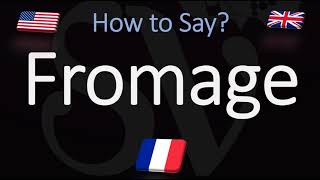 How to Pronounce Fromage CORRECTLY French amp English Pronunciation [upl. by Einot844]