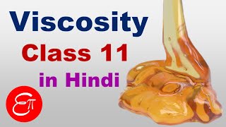 🔴 VISCOSITY  for Class 11 in HINDI [upl. by Ahsenre647]