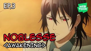 Animasi “NOBLESSE” Awakening  Ep03 [upl. by Aineval196]