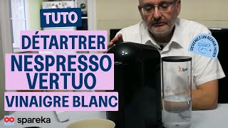 Comment détartrer une cafetière Nespresso Vertuo avec du vinaigre blanc [upl. by Ettedo512]