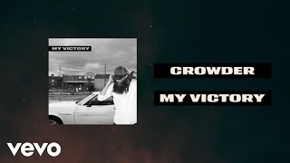 Crowder  My Victory Lyric Video [upl. by Yesnik576]