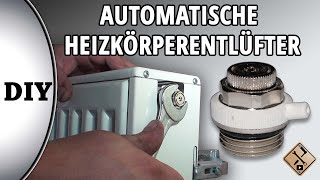 Automatische Heizkörperentlüfter montieren  wie [upl. by Enaitsirhc]