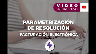 Facturación Electrónica Parametrización de resolución [upl. by Jason]