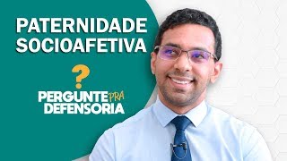 Paternidade socioafetiva O que é Como fazer o reconhecimento [upl. by Alameda75]