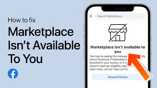 How To Fix Facebook Marketplace Isn’t Available To You  Tutorial [upl. by Seve812]