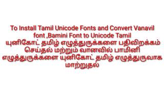 How Install Unicode Tamil Fonts  Vanavil Avvaiyar  Bamini Fonts to Unicode TAUMarutham Fonts [upl. by Ztirf]