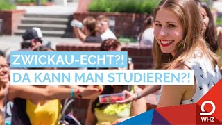 Zwickau – echt Da kann man studieren  Offizieller Imagefilm der Westsächsischen Hochschule [upl. by Marie-Jeanne896]