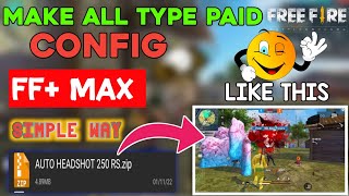 how to make paid config file for free fire [upl. by Dulcie134]