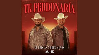 Te Perdonaría [upl. by Zsa Zsa378]