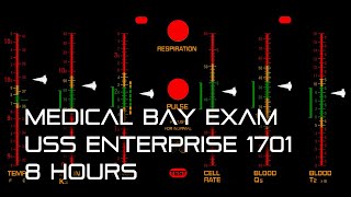 🎧 Star Trek TOS Medical Bay Exam 8 Hours [upl. by Salter]