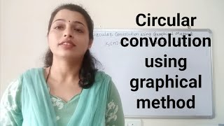 Circular convolution using graphical method [upl. by Christis]