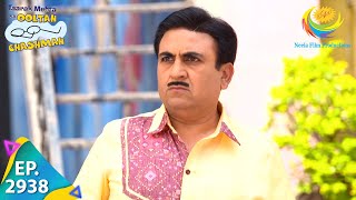 Taarak Mehta Ka Ooltah Chashmah  Episode 2938  Full Episode [upl. by Navonod]