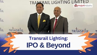 Transrail Lighting IPO amp Beyond  IPO Alert [upl. by Arni422]